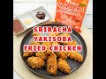 Sriracha Yakisoba Fried Chicken