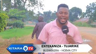 Entekaniza Tujarike Tuli Buswekera Hoima City