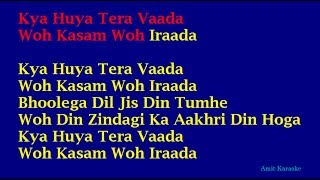 Kya Huya Tera Waada - Mohammed Rafi Hindi Full Karaoke with Lyrics