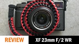 Review: Fujifilm XF 23mm f2 WR