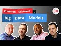 Common mistakes in big data models