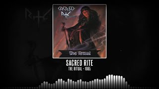 Sacred Rite - The Ritual [Full Album - 1985]