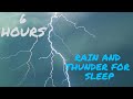 Can't Sleep??? 6 HOURS of Calming Rain and Thunder