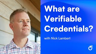 What are Verifiable Credentials?