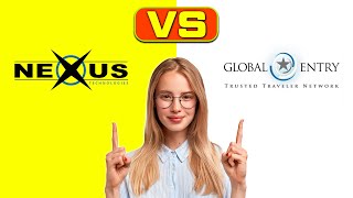 Nexus vs Global Entry - How Do The Two Programs Compare? (Traveler Programs Comparison)