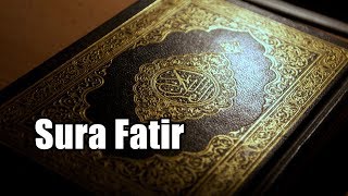 Sura Fatir | Holy Quran Sura No:35 (Sura Fatir) Quran Tilawat With Bangla Translation