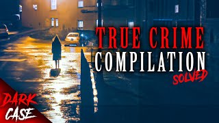 1 HOUR TRUE CRIME COMPILATION - 5 Disturbing Cases | True Crime Documentary #1