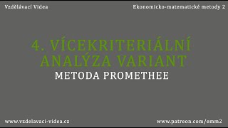 4. Vícekriteriální analýza variant | Metoda Promethee | Zdarma verze