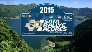 FIA ERC SATA Rallye Açores 2015 | 50th edition  (Official Video)