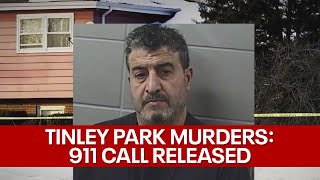 Tinley Park murders: 911 call released after father allegedly kills his family, 'send the police ple