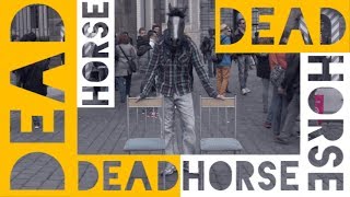 DEADHORSE GO !