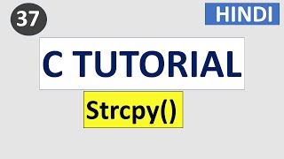 strcpy() function in c language | #37 C Programming tutorial in HINDI