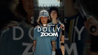 Dolly Zoom really gives your videos that wow effect 😱#CapCut #CapCutedit #Tutorial #CapCutTutorial