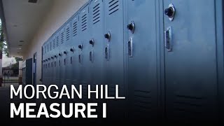 Understanding Morgan Hill Measure I: Construction Bond