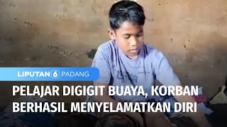 Pelajar Digigit Buaya Berhasil Selamatkan Diri | Liputan 6 Padang