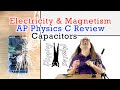Capacitors - Review for AP Physics C: Electricity and Magnetism