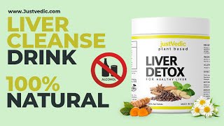 Justvedic Liver Detox Drink Mix - To Quit Alcohol and Clean Liver #quitalcohol #cleanliver