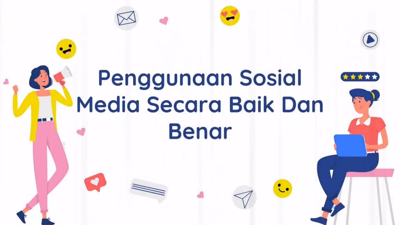 Penggunaan Sosial Media Secara Baik Dan Benar | Agenda 3 Kelompok 2 Ang ...