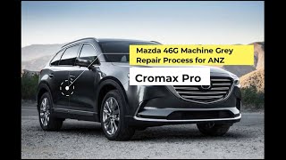 Repair Process for Mazda 46G Machine Grey