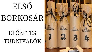 Borkóstolás fejlesztés otthon - 1. Borkosár előzetes