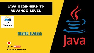 40 Nested Classes In Java | Java Tutorials For Beginners