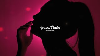 Love and Passion | Sexy Chill Lofi Beat | Midnight \u0026 Bedroom Music | 1 Hour