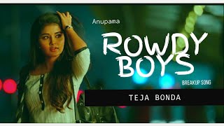 Break up Song lyrics in ROWDY BOYS movie #anupama