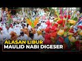 Alasan Pemerintah Geser Libur Maulid Nabi ke 20 Oktober 2021