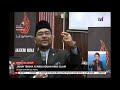 N8-JAKIM TERIMA 10 RIBU ADUAN HINA ISLAM-DIRUJUK KE PDRM DAN MCMC [29 OGOS 2019]