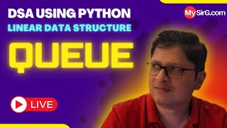 Queue Data Structure | DSA using Python | हिंदी में | MySirG
