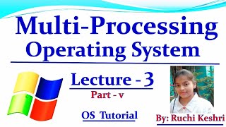 Part- 5 || Lecture-3 || What is Multi-processing Operating System in hindi ||Types Of OS in hindi||