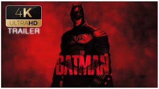 THE BATMAN | 4K ULTRA HD | TRAILER | 2022 | Reeves Sarsgaard Kravitz Pattinson