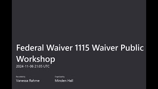 Medicaid for Justice-Involved Individuals Reentry - Federal Waiver 1115 Waiver Public Workshop