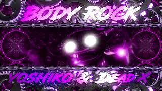 Yoshiko \u0026 Dead X - Body Rock