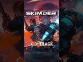 Skimder - Comeback out NOW!