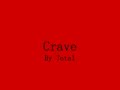 crave by total with lyrics