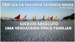 134ª DIA DA ENGORDA SUCESSO ABSOLUTO UMA VERDADEIRA PRAIA FAMILIAR