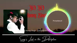 Char Botal Vodka |YO YO|Yo Yo Honey Singh | Latest Song | New Trending Song | New mp3 Song |