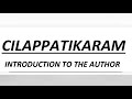 cilappatikaram by ilango atikal introduction to cilappatikaram apeducation_hub