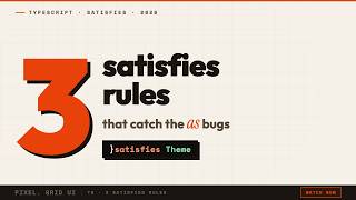 TypeScript satisfies: The 3 Rules That Kill 'as' Bugs