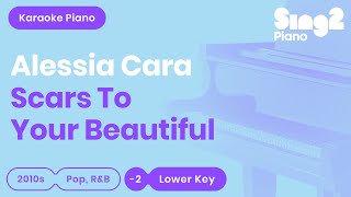 Alessia Cara - Scars To Your Beautiful (Lower Key) Piano Karaoke