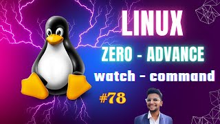 watch command | Linux ZERO TO ADVANCE | Linux video series 78 #linux #opensource #devops #sysadmin