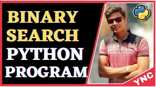 Binary Search | Python | Hindi | Urdu | YNC