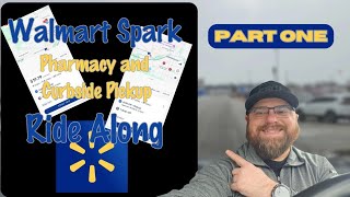 Walmart Spark Pharmacy and Curside Pickup Ride Along!!!! Part 1