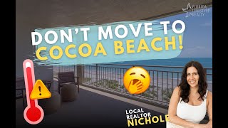 WATCH THIS BEFORE MOVING TO COCOA BEACH, FL | The truth about living on the beach