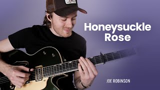 Honeysuckle Rose • Joe Robinson • Fats Waller Guitar Cover