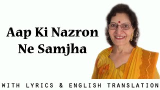 Aap Ki Nazron Ne Samjha l Anpadh (1962) l Lyrics & English translation | Taru Devani | A Cappella