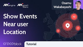 How to Show Events Near User Location in WordPress | JetEngine & JetSmartFilters