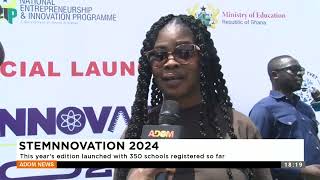 Stemnnovation 2024: This year's edition launched with 350 schools registered so far - Adom TV News.