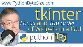 Focus and Tab order of Widgets in a Python GUI